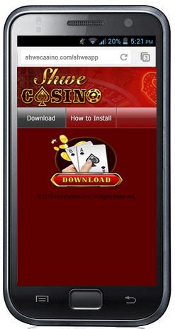 shwe casino download for android|Shwe Casino APK Download (Latest v1.0.3) Free For Android.